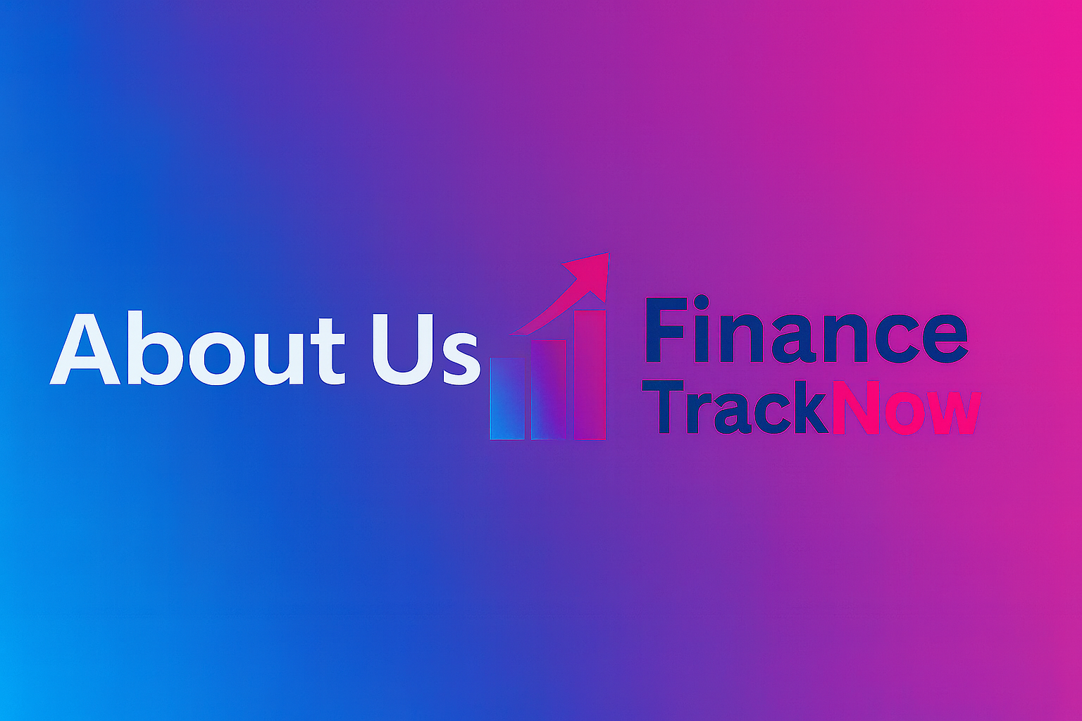 About US FinanceTrack Now
